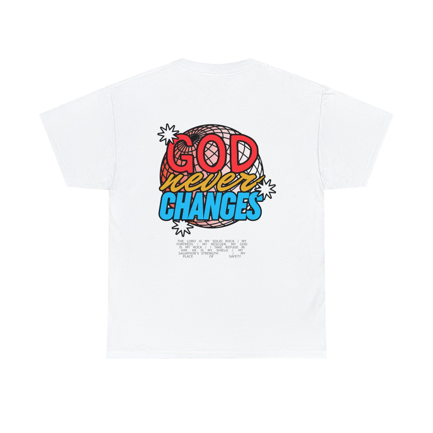 God Never Changes Heavy Graphic Tee