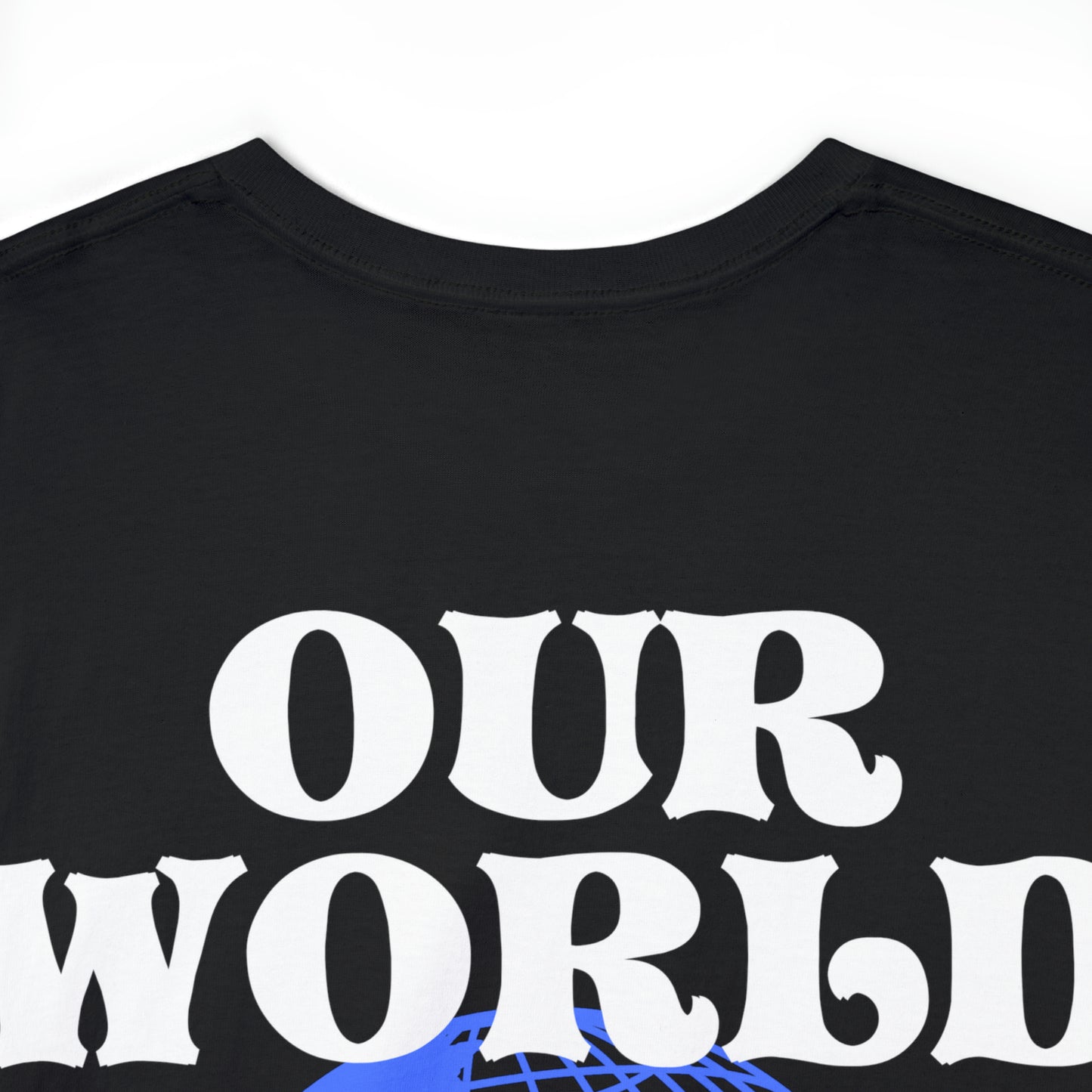 Our World Needs Jesus Heavy Graphic Tee